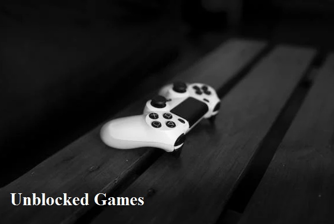 Unblocked Games: Everything You Need to Know